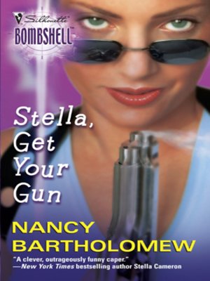 cover image of Stella, Get Your Gun